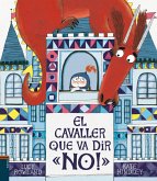 El cavaller que va dir "No!"