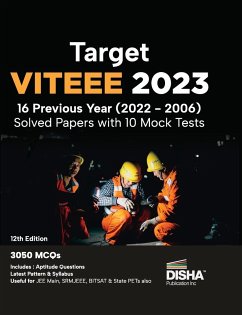 Target VITEEE 2023 - 16 Previous Year (2022 - 2006) Solved Papers with 10 Mock Tests 12th Edition   Physics, Chemistry, Mathematics, & Quantitative Aptitude 3050 PYQs - Disha Experts