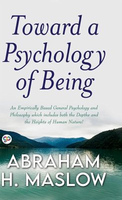 Toward a Psychology of Being (Deluxe Library Edition) - Maslow, Abraham H.