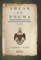 Ahlak ve Dogma Cilt 1 - Pike, Albert