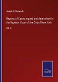 Reports of Cases argued and determined in the Superior Court of the City of New York