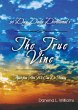 The True Vine - 90 Day Daily Devotional - Bild 1