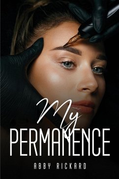 MY PERMANENCE - Abby Rickard