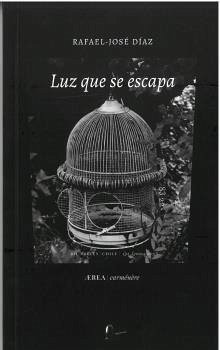 Luz que se escapa - Díaz, Rafael-José