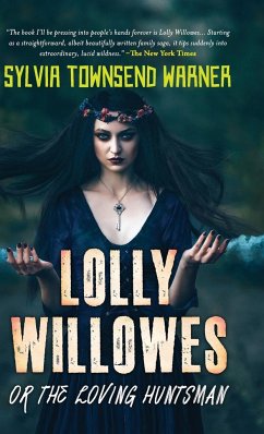 Lolly Willowes or the Loving Huntsman (Deluxe Library Edition) - Warner, Sylvia Townsend