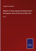 Reports of Cases argued and determined in the Superior Court of the City of New York