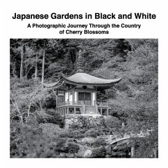 Japanese Gardens in Black and White - Sechovicz, David