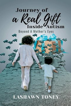 J.O.R.G.I.A.   Journey Of a Real Gift Inside Autism - M. Toney, Lashawn