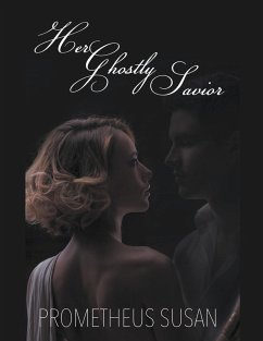 Her Ghostly Savior - Susan, Prometheus