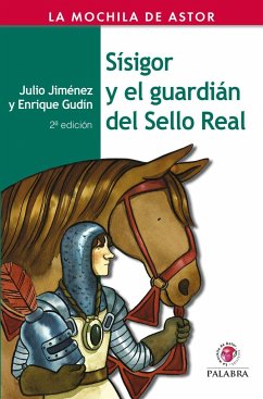 Sísigor y el guardián del Sello Real - Gudín de la Lama, Enrique; Jiménez, Julio