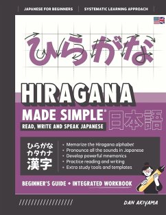 Learning Hiragana - Beginner's Guide and Integrated Workbook   Learn how to Read, Write and Speak Japanese - Akiyama, Dan