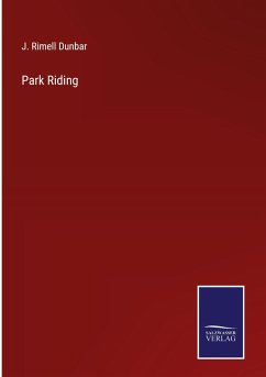 Park Riding - Dunbar, J. Rimell