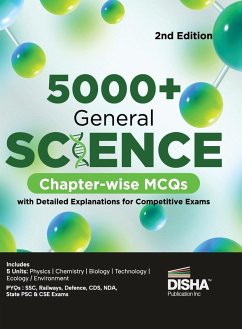 5000+ General Science Chapter-wise MCQs with Detailed Explanations for Competitive Exams 2nd Edition   Question Bank   General Knowledge/ Awareness   SSC, Bank PO/ Clerk, RRB, UPSC, IAS Prelims & Mains, CDS, NDA   Previous Year Questions PYQs   Practice M - Disha Experts