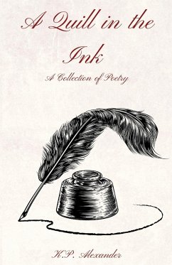A Quill in the Ink - Alexander, K. P.