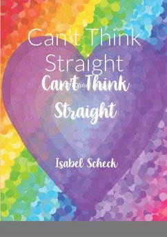 Can't Think Straight - Scheck, Isabel