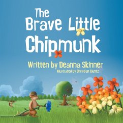 The Brave Little Chipmunk - Skinner, Deanna