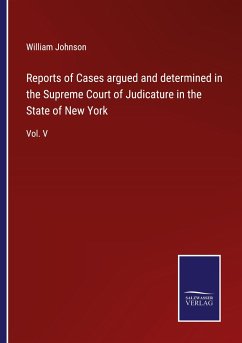 Reports of Cases argued and determined in the Supreme Court of Judicature in the State of New York - Johnson, William