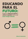 Eduacando para el futuro Eduacando para el futuro