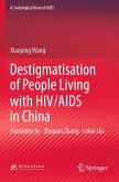 Destigmatisation of People Living with HIV/AIDS in China