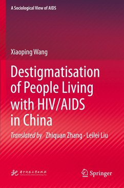 Destigmatisation of People Living with HIV/AIDS in China - Wang, Xiaoping