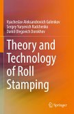 Theory and Technology of Roll Stamping