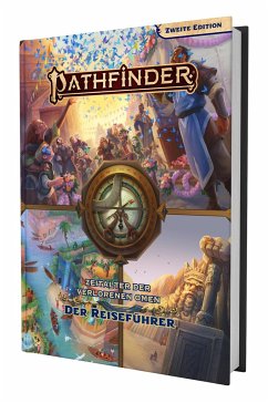 Pathfinder 2 - Zeitalter dVO: Der Reiseführer - Bendele, Rigby;Davis, Katina;Ebert, Dana