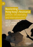 Reorienting Hong Kong¿s Resistance