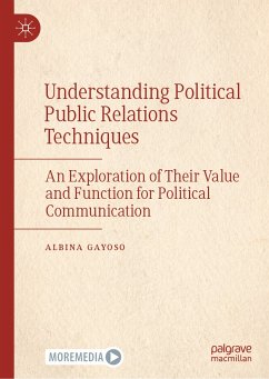 Understanding Political Public Relations Techniques (eBook, PDF) - Gayoso, Albina
