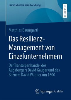 Das Resilienz-Management von Einzelunternehmern (eBook, PDF) - Baumgartl, Matthias