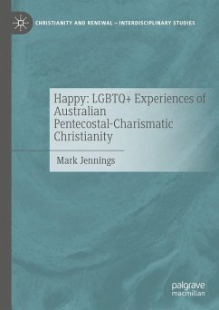 Cover Happy: LGBTQ+ Experiences of Australian Pentecostal-Charismatic Christianity (eBook, PDF)