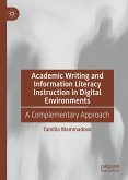 Academic Writing and Information Literacy Instruction in Digital Environments (eBook, PDF)