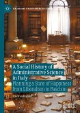 A Social History of Administrative Science in Italy (eBook, PDF)