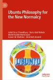 Ubuntu Philosophy for the New Normalcy (eBook, PDF)