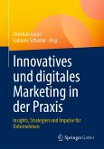 Innovatives und digitales Marketing in der Praxis (eBook, PDF)