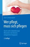 Wer pflegt, muss sich pflegen (eBook, PDF)