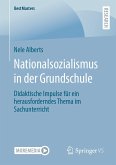 Nationalsozialismus in der Grundschule (eBook, PDF)