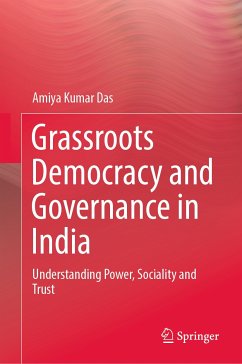 Grassroots Democracy and Governance in India (eBook, PDF) - Das, Amiya Kumar