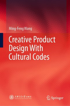 Creative Product Design With Cultural Codes (eBook, PDF) - Wang, Ming-Feng