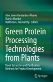 Green Protein Processing Technologies from Plants (eBook, PDF)