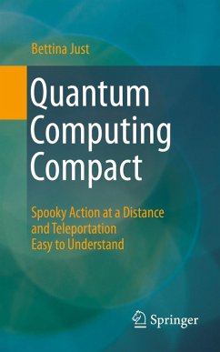 Quantum Computing Compact (eBook, PDF) - Just, Bettina