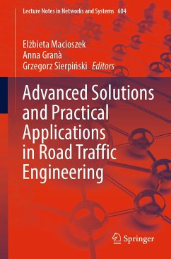 Advanced Solutions and Practical Applications in Road Traffic Engineering (eBook, PDF)