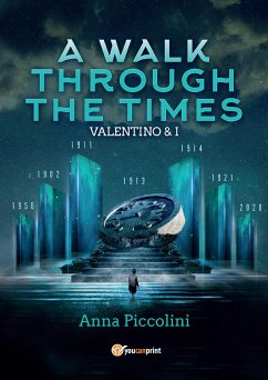 A walk through the times - Valentino & I (eBook, ePUB) - Piccolini, Anna