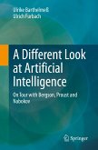 A Different Look at Artificial Intelligence (eBook, PDF)