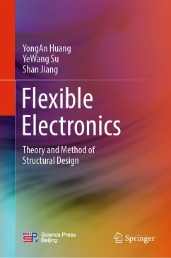 Flexible Electronics (eBook, PDF) - Huang, YongAn; Su, YeWang; Jiang, Shan