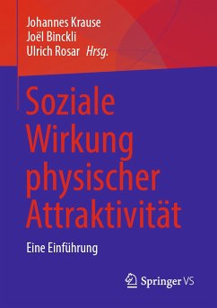 Soziale Wirkung physischer Attraktivität (eBook, PDF)