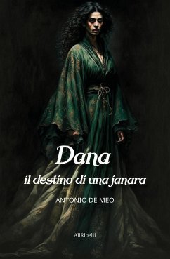 Dana: il destino di una janara (eBook, ePUB) - De Meo, Antonio