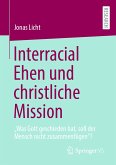 Interracial Ehen und christliche Mission (eBook, PDF)