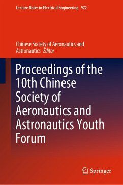 Proceedings of the 10th Chinese Society of Aeronautics and Astronautics Youth Forum (eBook, PDF)