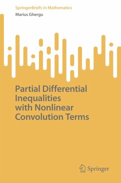 Partial Differential Inequalities with Nonlinear Convolution Terms (eBook, PDF) - Ghergu, Marius