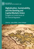 Digitalisation, Sustainability, and the Banking and Capital Markets Union (eBook, PDF)